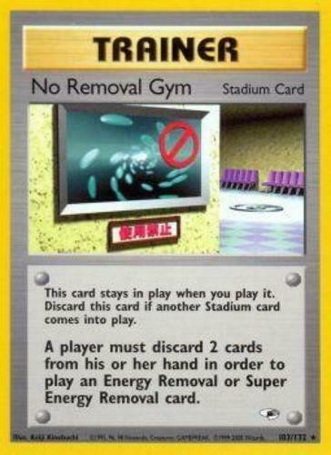 No Removal Gym (103/132) [Gym Heroes Unlimited] | Event Horizon Hobbies CA