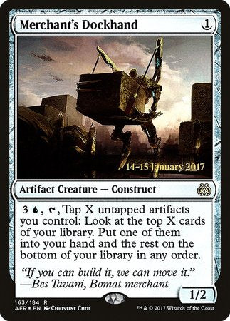 Merchant's Dockhand [Aether Revolt Promos] | Event Horizon Hobbies CA