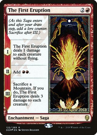 The First Eruption [Dominaria Promos] | Event Horizon Hobbies CA