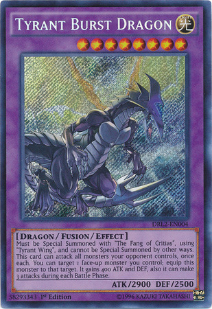 Tyrant Burst Dragon [DRL2-EN004] Secret Rare | Event Horizon Hobbies CA