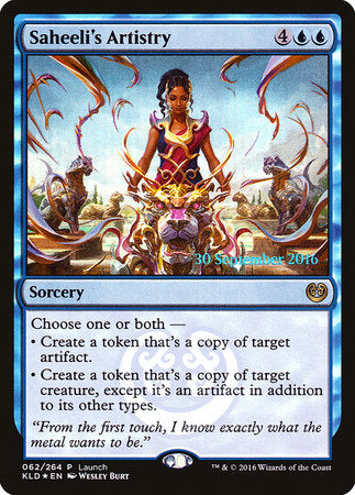 Saheeli's Artistry [Kaladesh Promos] | Event Horizon Hobbies CA