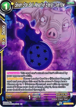 Seven-Star Ball, Negative Energy Overflow (BT11-116) [Vermilion Bloodline 2nd Edition] | Event Horizon Hobbies CA