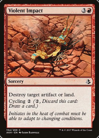 Violent Impact [Amonkhet] | Event Horizon Hobbies CA