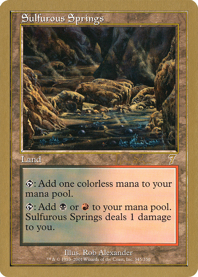 Sulfurous Springs (Jan Tomcani) [World Championship Decks 2001] | Event Horizon Hobbies CA