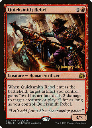 Quicksmith Rebel [Aether Revolt Promos] | Event Horizon Hobbies CA