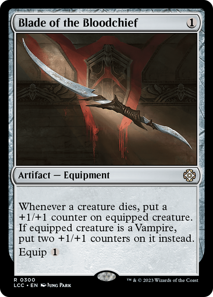 Blade of the Bloodchief [The Lost Caverns of Ixalan Commander] | Event Horizon Hobbies CA