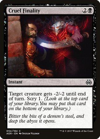 Cruel Finality [Aether Revolt] | Event Horizon Hobbies CA