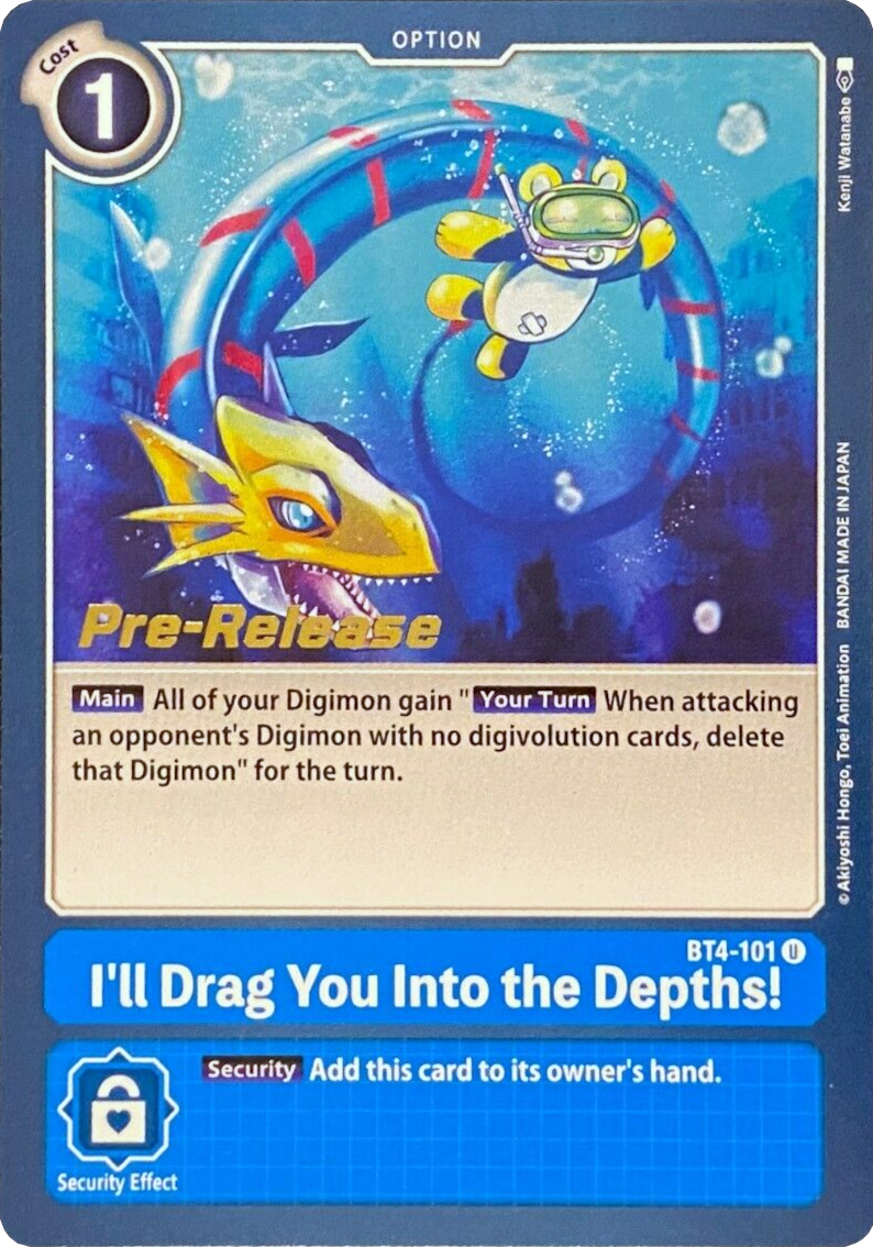 I'll Drag You Into the Depths! [BT4-101] [Great Legend Pre-Release Promos] | Event Horizon Hobbies CA