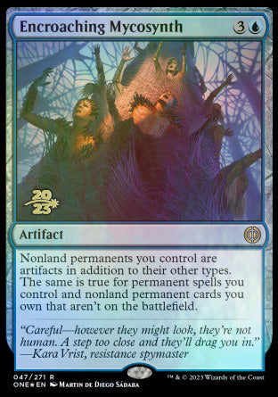 Encroaching Mycosynth [Phyrexia: All Will Be One Prerelease Promos] | Event Horizon Hobbies CA