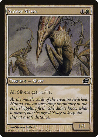 Sinew Sliver [Planar Chaos]