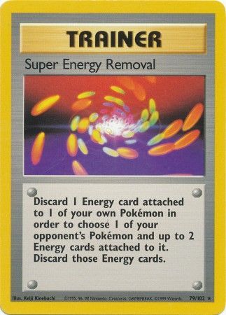 Super Energy Removal (79/102) [Base Set Unlimited] | Event Horizon Hobbies CA