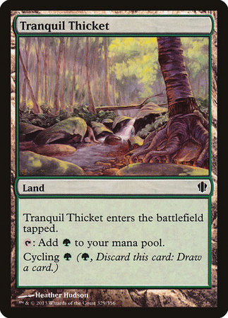 Tranquil Thicket [Commander 2013] | Event Horizon Hobbies CA