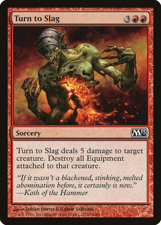 Turn to Slag [Magic 2013] | Event Horizon Hobbies CA