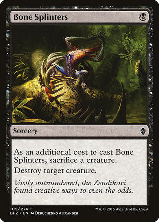 Bone Splinters [Battle for Zendikar]