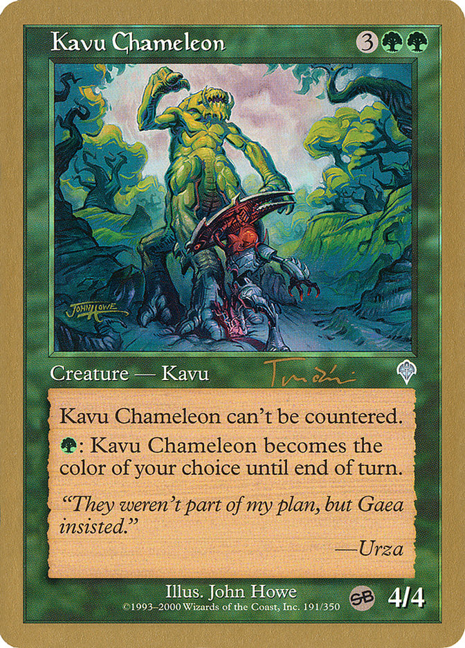 Kavu Chameleon (Jan Tomcani) (SB) [World Championship Decks 2001] | Event Horizon Hobbies CA