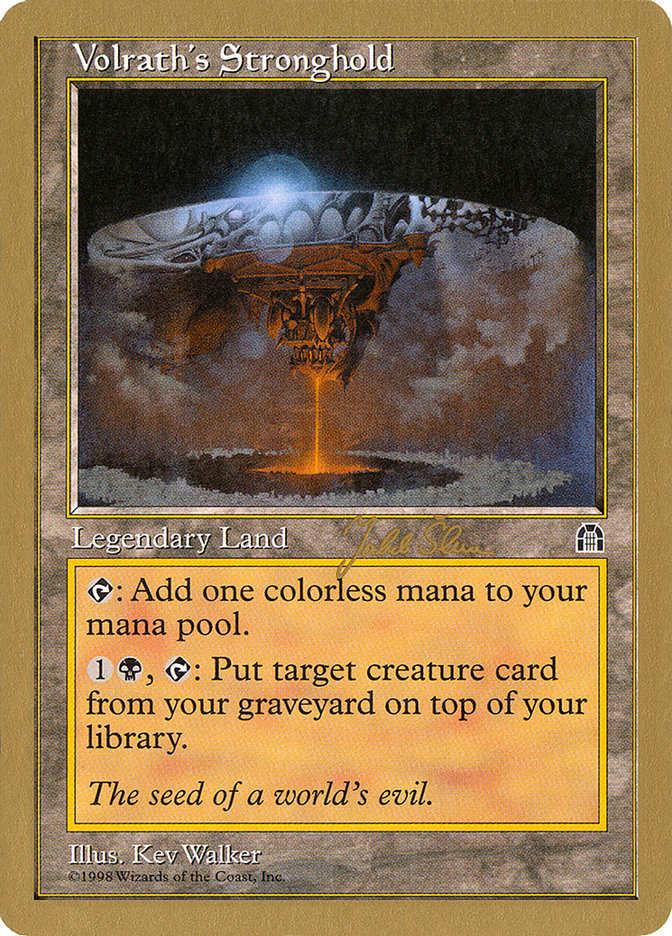 Volrath's Stronghold (Jakub Slemr) [World Championship Decks 1999] | Event Horizon Hobbies CA