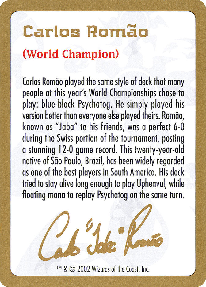 Carlos Romão Bio [World Championship Decks 2002] | Event Horizon Hobbies CA