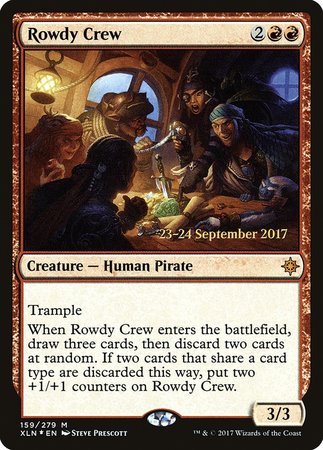 Rowdy Crew [Ixalan Promos] | Event Horizon Hobbies CA