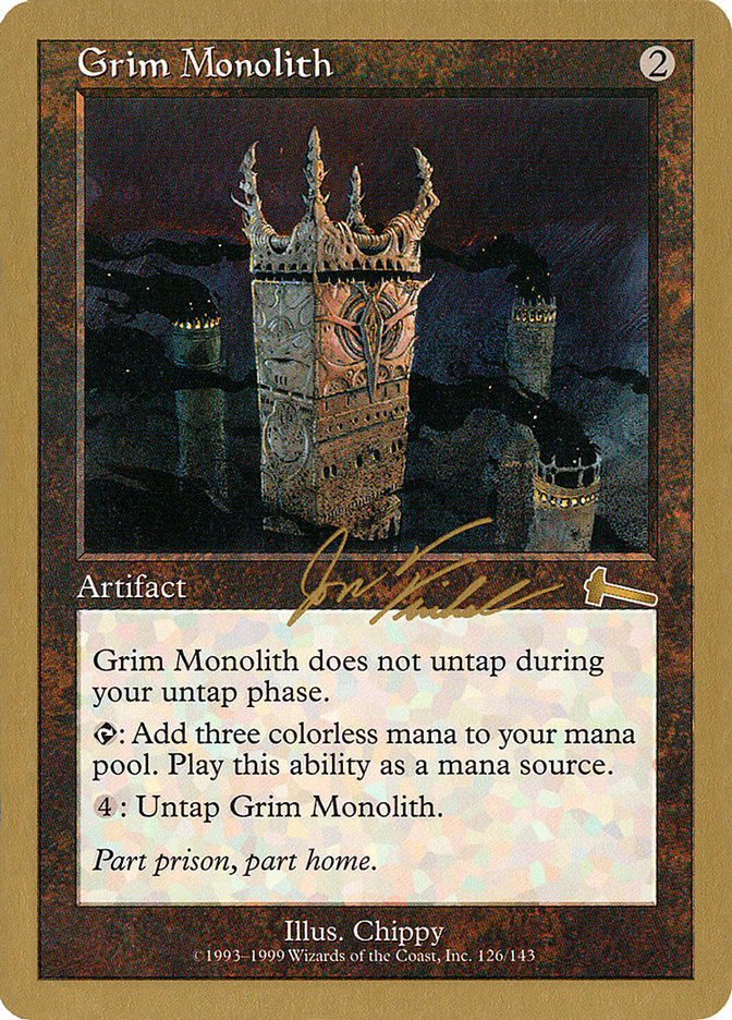 Grim Monolith (Jon Finkel) [World Championship Decks 2000] | Event Horizon Hobbies CA