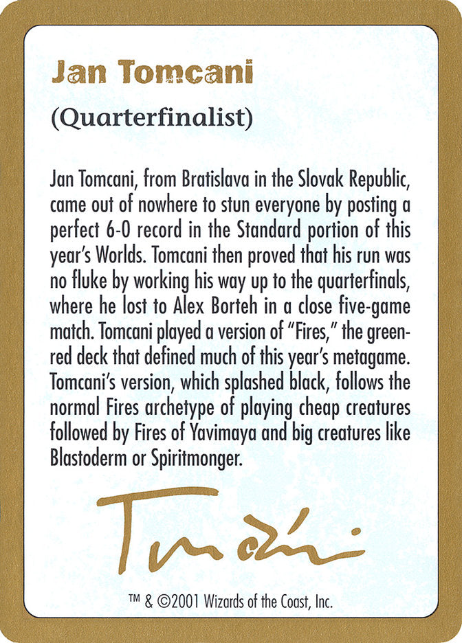 Jan Tomcani Bio [World Championship Decks 2001] | Event Horizon Hobbies CA