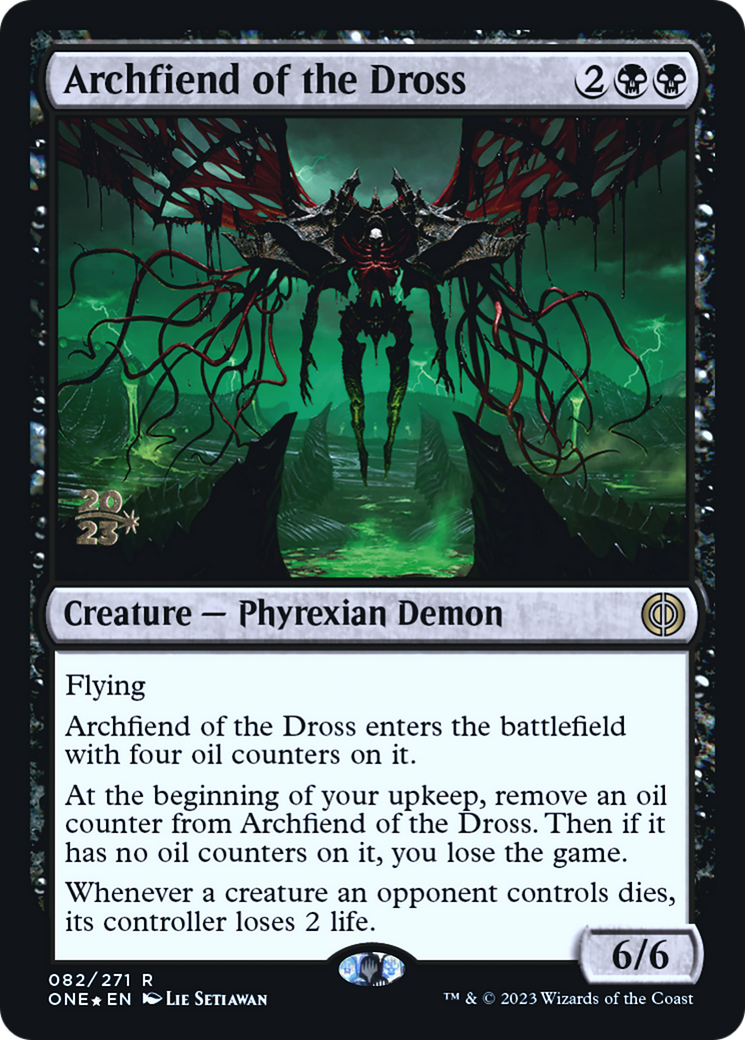 Archfiend of the Dross [Phyrexia: All Will Be One Prerelease Promos] | Event Horizon Hobbies CA