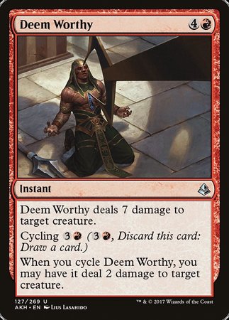 Deem Worthy [Amonkhet] | Event Horizon Hobbies CA