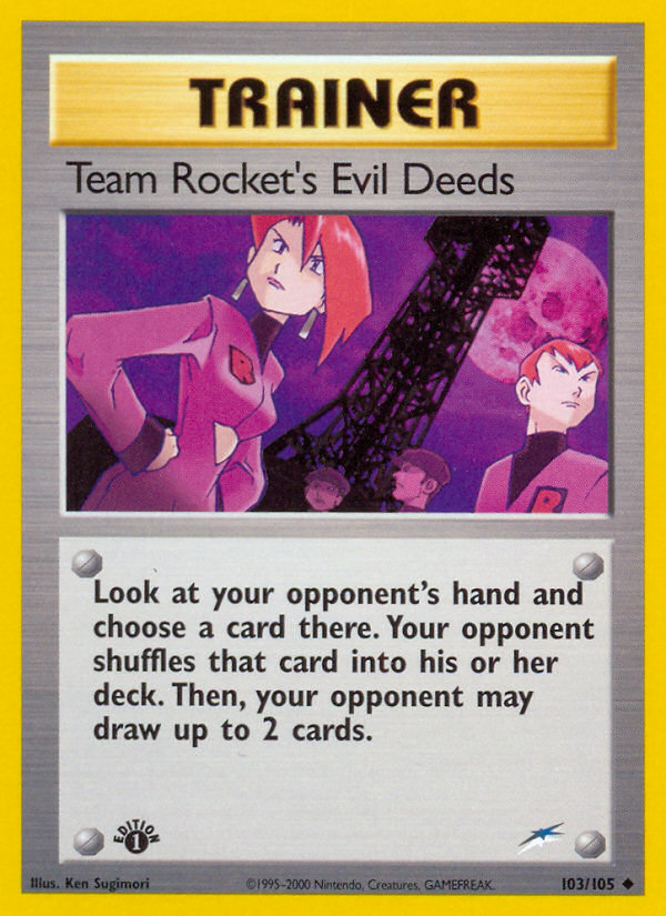 Team Rocket's Evil Deeds (103/105) [Neo Destiny 1st Edition] | Event Horizon Hobbies CA