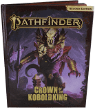 Roleplaying - Pathfinder Adventure - Crown of the Kobold King | Event Horizon Hobbies CA