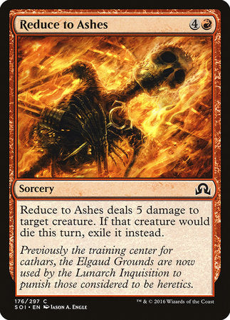 Reduce to Ashes [Shadows over Innistrad] | Event Horizon Hobbies CA