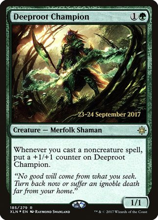 Deeproot Champion [Ixalan Promos] | Event Horizon Hobbies CA