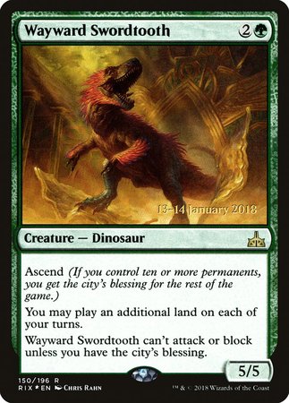 Wayward Swordtooth [Rivals of Ixalan Promos] | Event Horizon Hobbies CA