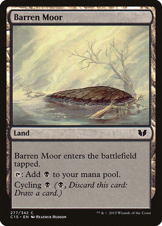 Barren Moor [Commander 2015] | Event Horizon Hobbies CA