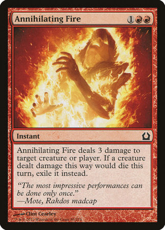 Annihilating Fire [Return to Ravnica] | Event Horizon Hobbies CA