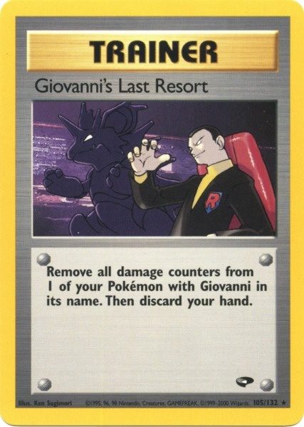 Giovanni's Last Resort (105/132) [Gym Challenge Unlimited] | Event Horizon Hobbies CA