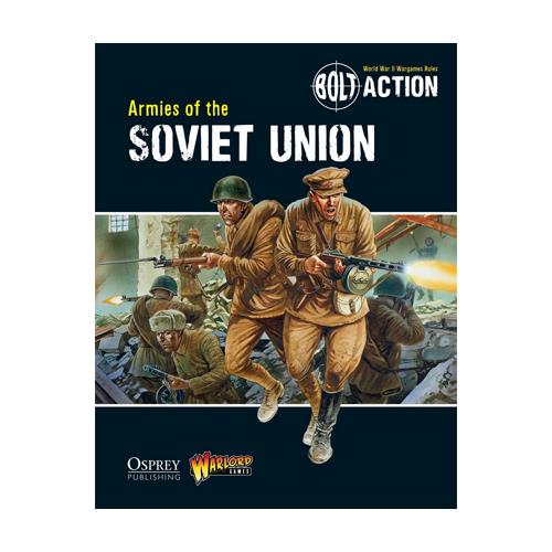 Warlord Games - Bolt Action - Armies of the Soviet Union | Event Horizon Hobbies CA