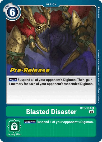 Blasted Disaster [BT6-103] [Double Diamond Pre-Release Cards] | Event Horizon Hobbies CA