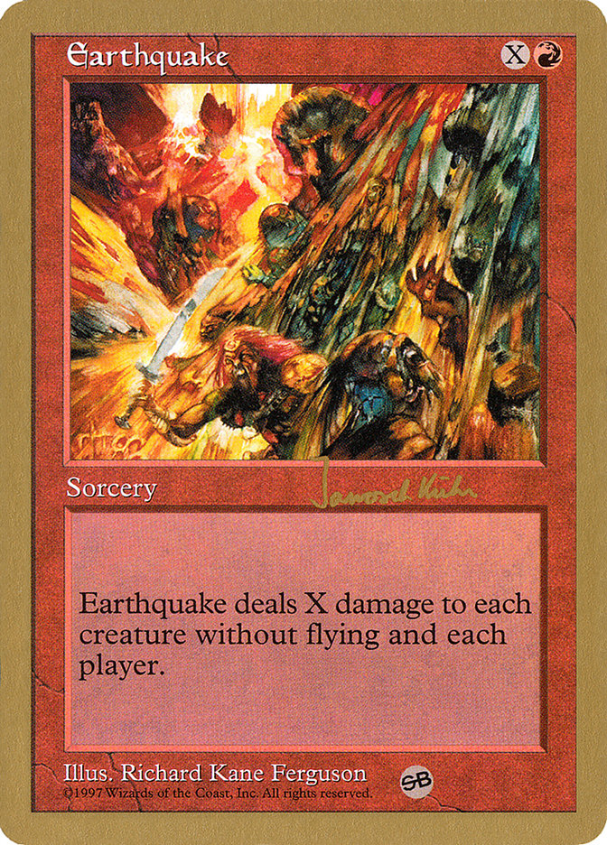 Earthquake (Janosch Kuhn) (SB) [World Championship Decks 1997] | Event Horizon Hobbies CA