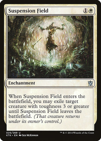 Suspension Field [Khans of Tarkir] | Event Horizon Hobbies CA