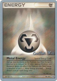 Metal Energy (88/106) (Bright Aura - Curran Hill's) [World Championships 2005] | Event Horizon Hobbies CA