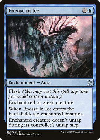 Encase in Ice [Dragons of Tarkir] | Event Horizon Hobbies CA