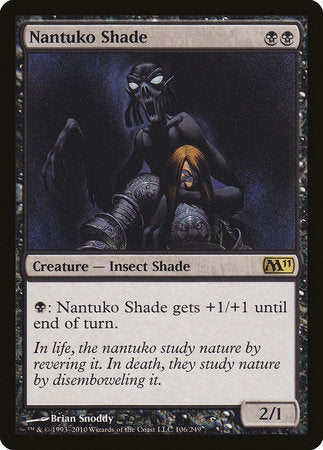 Nantuko Shade [Magic 2011] | Event Horizon Hobbies CA