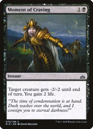 Moment of Craving [Rivals of Ixalan] | Event Horizon Hobbies CA