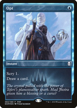 Opt [Dominaria Promos] | Event Horizon Hobbies CA