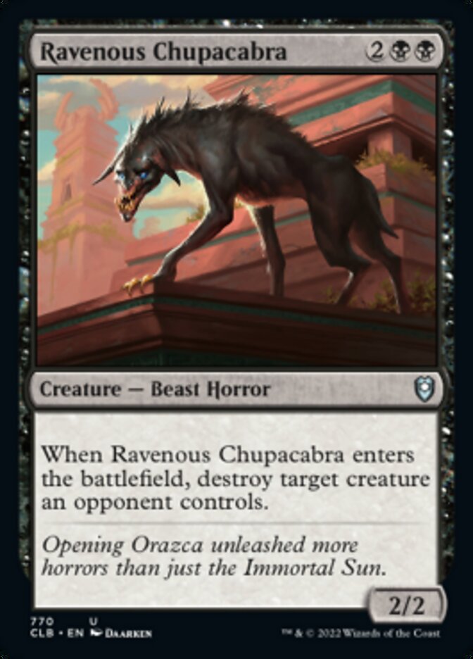 Ravenous Chupacabra [Commander Legends: Battle for Baldur's Gate] | Event Horizon Hobbies CA