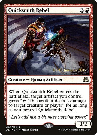 Quicksmith Rebel [Aether Revolt Promos] | Event Horizon Hobbies CA