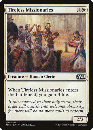 Tireless Missionaries [Magic 2015] | Event Horizon Hobbies CA