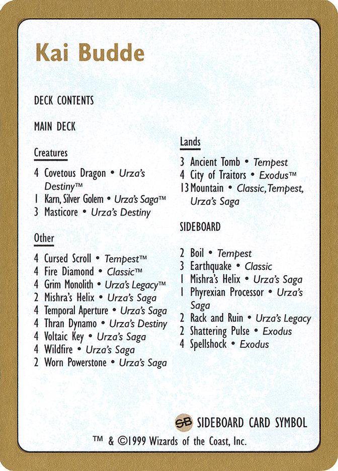 Kai Budde Decklist [World Championship Decks 1999] | Event Horizon Hobbies CA