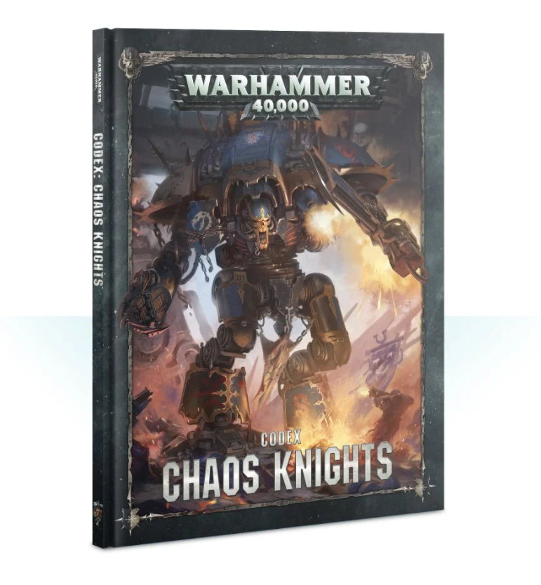 40K - Codex - Chaos Knights (OLD) | Event Horizon Hobbies CA