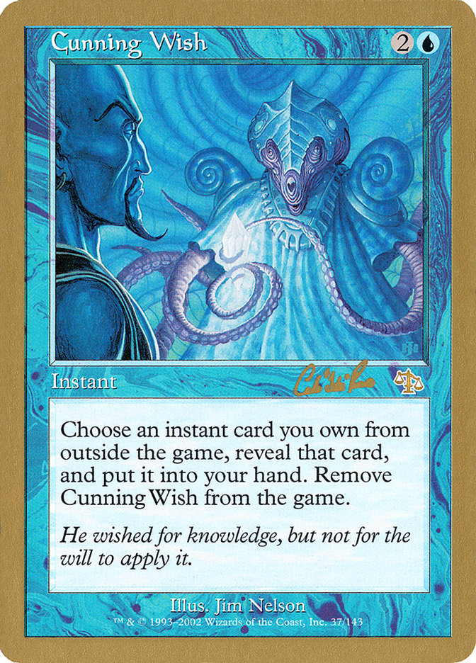 Cunning Wish (Carlos Romao) [World Championship Decks 2002] | Event Horizon Hobbies CA