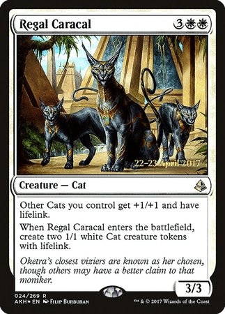 Regal Caracal [Amonkhet Promos] | Event Horizon Hobbies CA